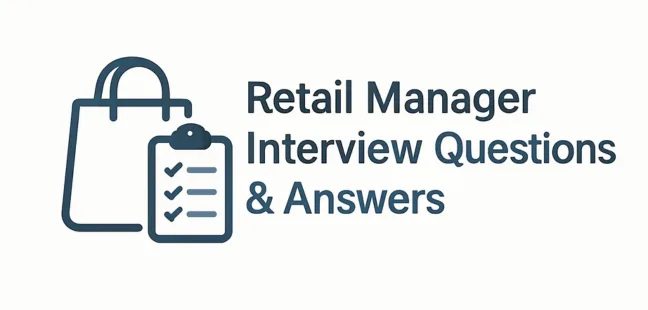 Retail Manager Interview Question and Answers